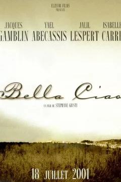 Affiche du film = Bella ciao