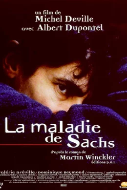 Affiche du film La maladie de Sachs