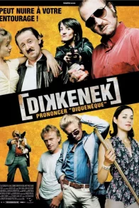 Affiche du film : Dikkenek
