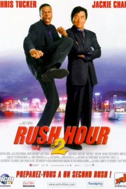Affiche du film Rush hour 2