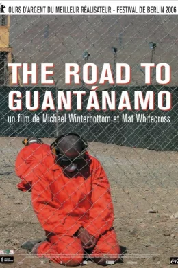 Affiche du film The road to guantanamo