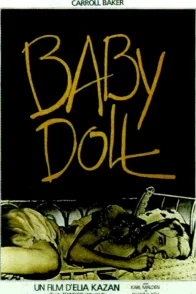 Affiche du film : Baby Doll, la poupée de chair