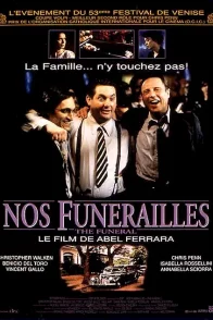 Affiche du film : Nos funérailles
