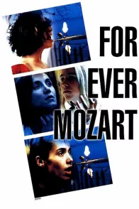 Affiche du film : For ever mozart