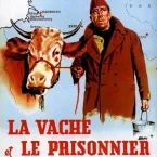 Photo du film : La vache et le prisonnier