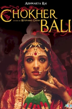 Affiche du film = Chokher Bali