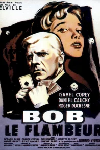 Affiche du film : Bob le flambeur