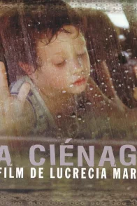 Affiche du film : La Cienaga