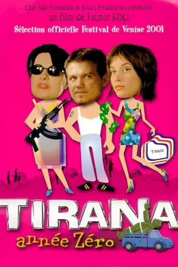 Affiche du film Tirana, année zéro