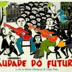 Photo du film : Saudade do futuro