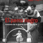 Photo du film : El perro negro (histoires de la guerre civile d'espagne)