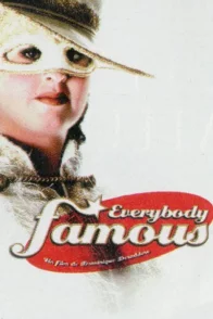 Affiche du film : Everybody famous
