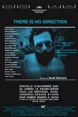 Photo du film : There is no direction