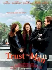 Affiche du film Trust the man