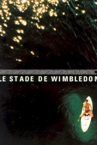 Affiche du film : Le stade de wimbledon