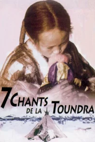 Affiche du film : 7 chants de la toundra