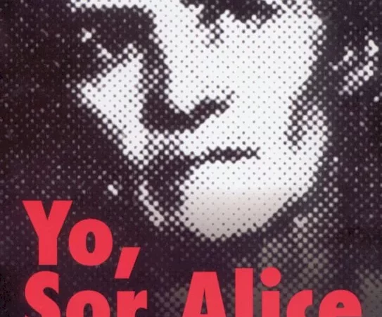 Photo du film : Yo, sor Alice - Moi, soeur Alice disparue en Argentine en 1977
