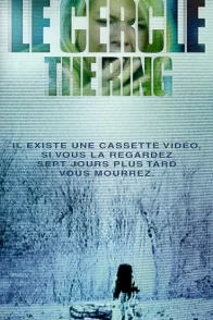 Affiche du film : Le Cercle - The Ring
