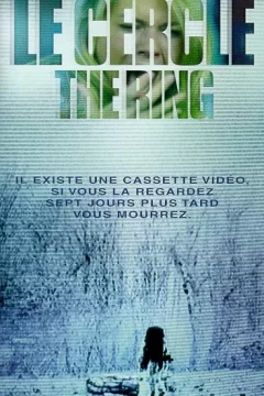 Affiche du film = Le Cercle - The Ring