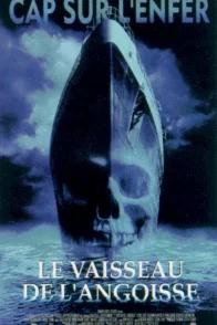Affiche du film : Le vaisseau de l'angoisse