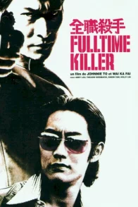 Affiche du film : Fulltime killer