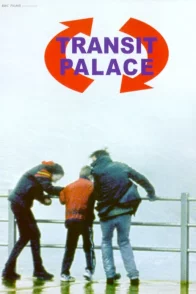 Affiche du film : Transit palace