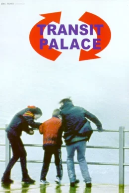 Affiche du film Transit palace