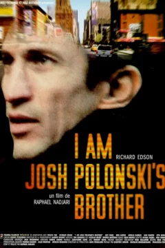 Affiche du film = I am josh polonski's brother