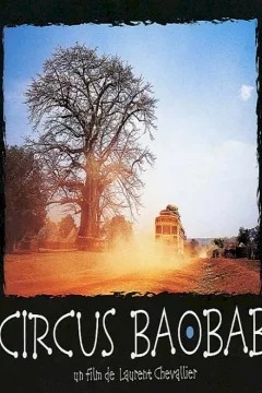 Affiche du film = Circus Baobab