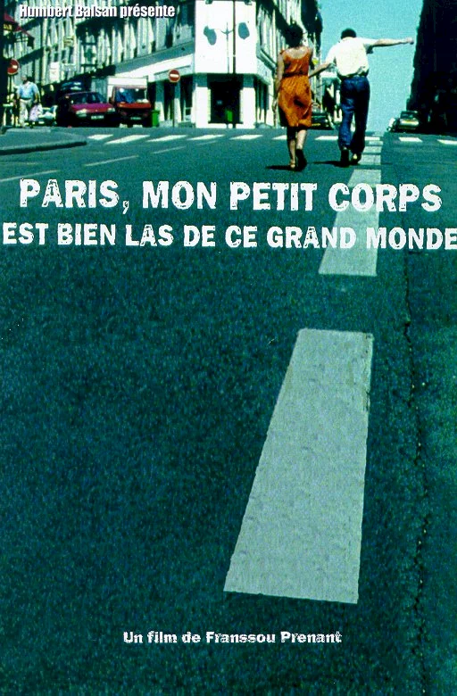 Photo 1 du film : Paris, mon petit corps est bien las de ce grand monde