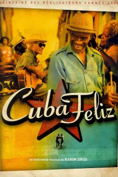 Affiche du film = Cuba feliz