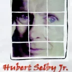 Photo du film : Hubert Selby Jr, 2 Ou 3 Choses...