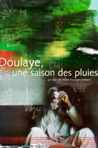 Affiche du film : Doulaye, Une Saison Des Pluies