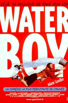 Affiche du film = Waterboy
