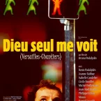 Photo du film : Dieu seul me voit (Versailles-Chantiers)