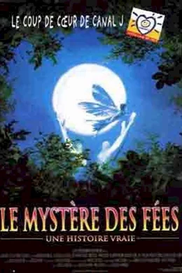 Affiche du film Le Mystère Des Fées (Une Histoire Vraie)