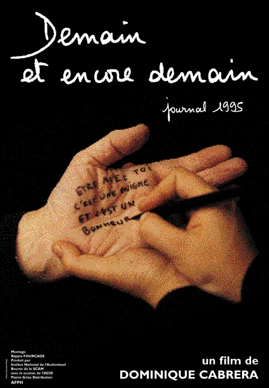 Photo 1 du film : Demain Et Encore Demain (Journal 1995)