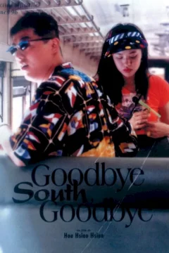 Affiche du film = Goodbye south goodbye