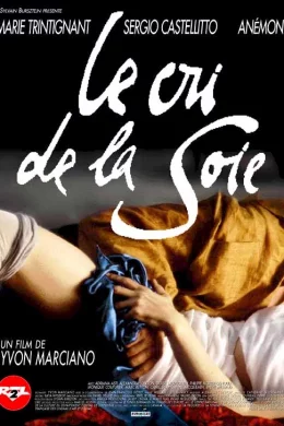Affiche du film Le cri de la soie