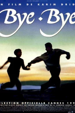 Affiche du film Bye bye