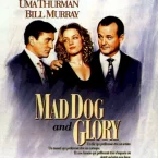 Photo du film : Mad dog and glory