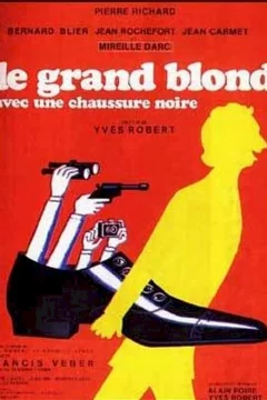 Affiche du film = Le Grand Blond avec une chaussure noire