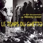 Photo du film : Le temps du ghetto