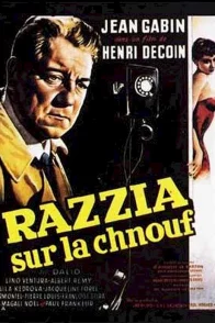 Affiche du film : Razzia sur la chnouf