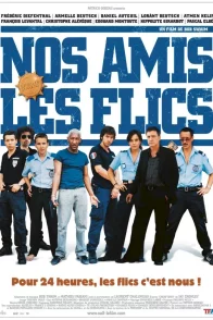Affiche du film : Nos amis les flics