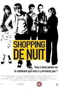 Affiche du film : Shopping de nuit