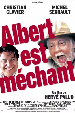 Affiche du film Albert est mechant