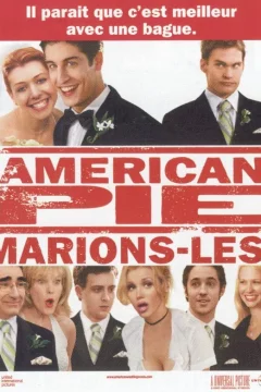 Affiche du film = American pie : marions-les !