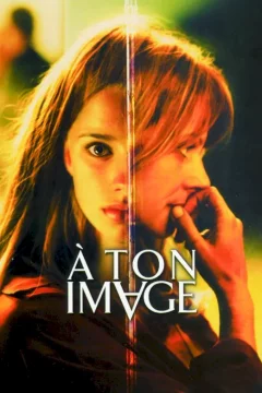 Affiche du film = A ton image