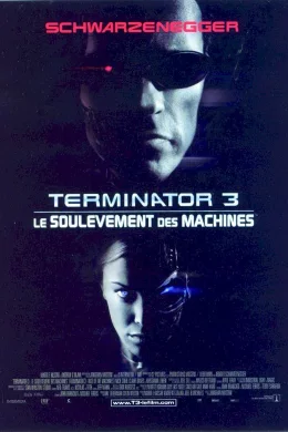 Affiche du film Terminator 3 : le soulèvement des machines